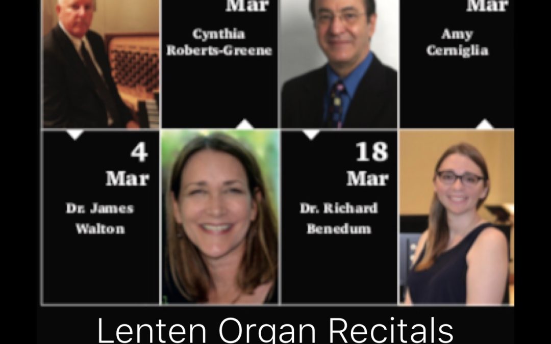 Wednesday Lenten Organ Recitals continue