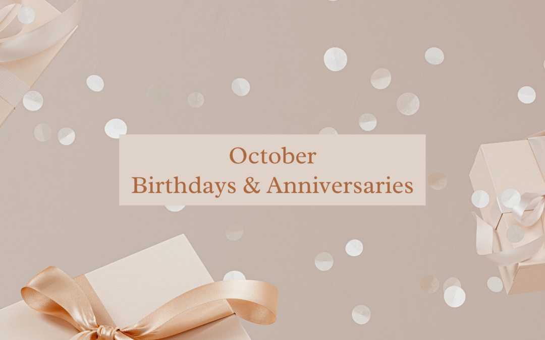 October Birthdays Anniversaries Website News Image 10-7-22